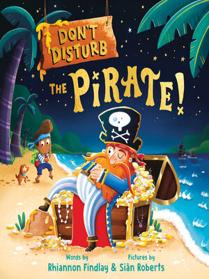 cover image of Don't Disturb the Pirate!